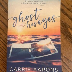 Ghost in His Eyes by Carrie Aarons